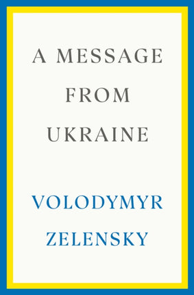 A Message from Ukraine