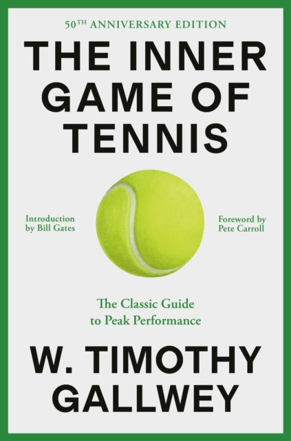 The Inner Game of Tennis 50th Anniversary Edition