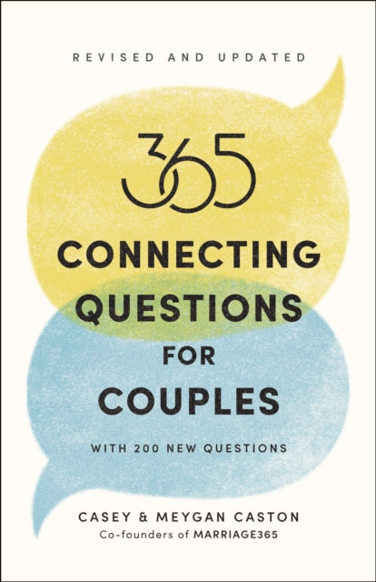 365 Connecting Questions for Couples Revised and Updated