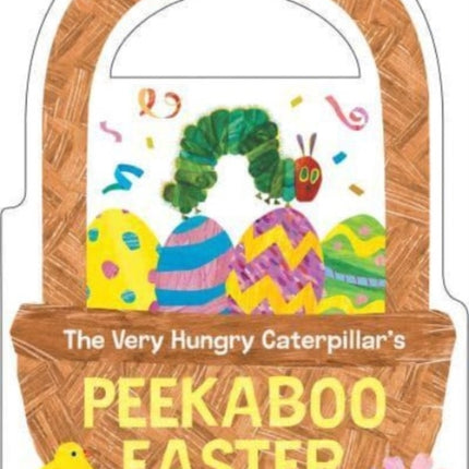 The Very Hungry Caterpillar's Peekaboo Easter