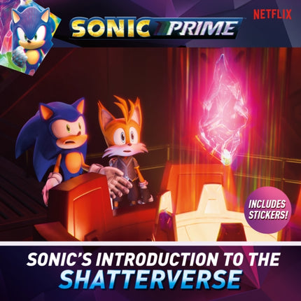 Sonics Introduction to the Shatterverse