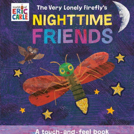 The Very Lonely Fireflys Nighttime Friends