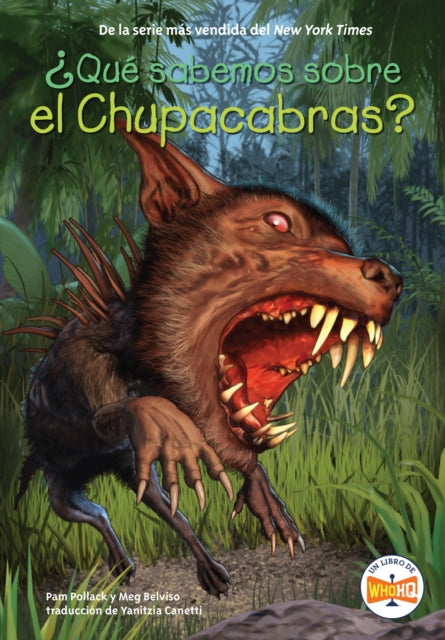 Qué sabemos sobre el Chupacabras