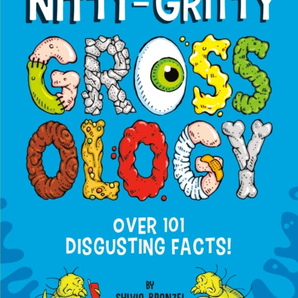 NittyGritty Grossology