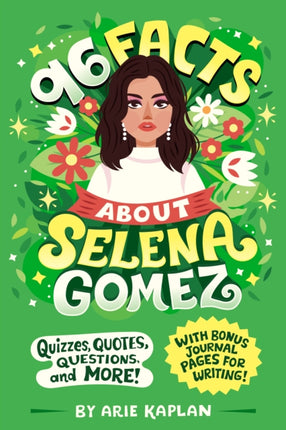 96 Facts About Selena Gomez