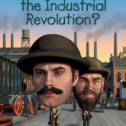 What Was the Industrial Revolution