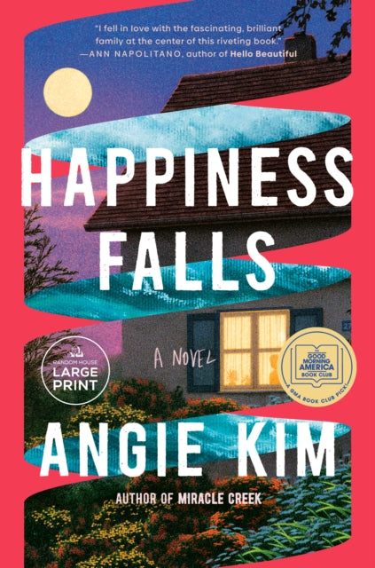 Happiness Falls (Good Morning America Book Club): A Novel