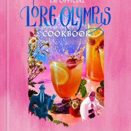 The Official Lore Olympus Cookbook