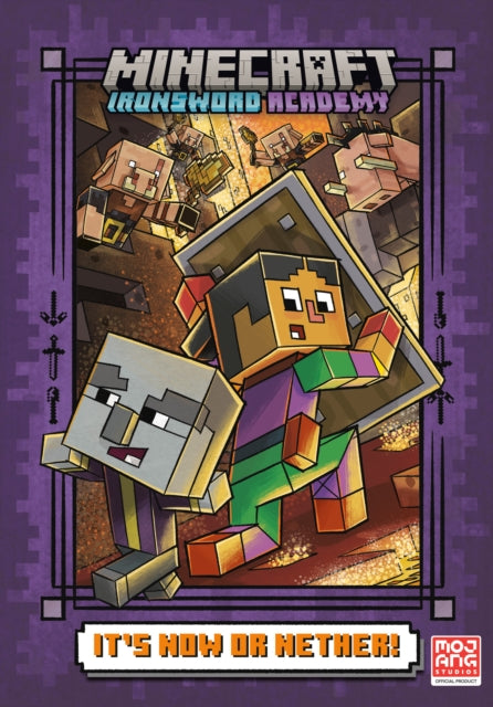 Its Now or Nether Minecraft Ironsword Academy 2