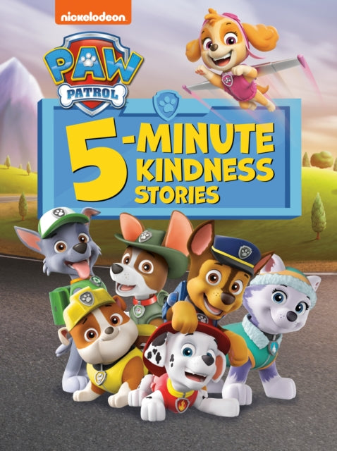 PAW Patrol 5Minute Kindness Stories PAW Patrol