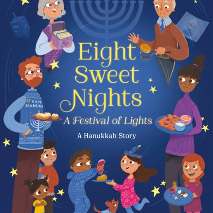 Eight Sweet Nights A Festival of Lights
