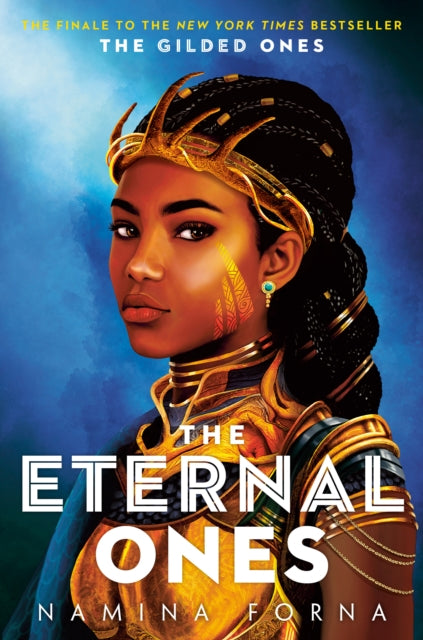 The Gilded Ones 3 The Eternal Ones