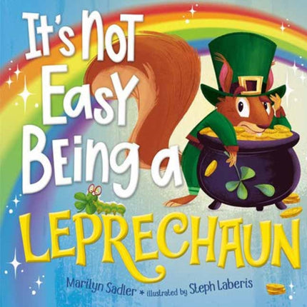 Its Not Easy Being a Leprechaun