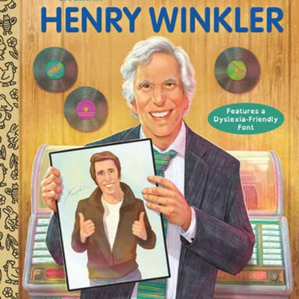Henry Winkler A Little Golden Book Biography