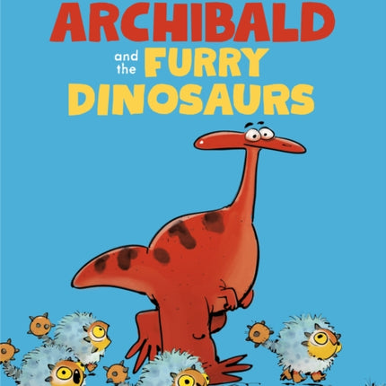 Archibald and the Furry Dinosaurs
