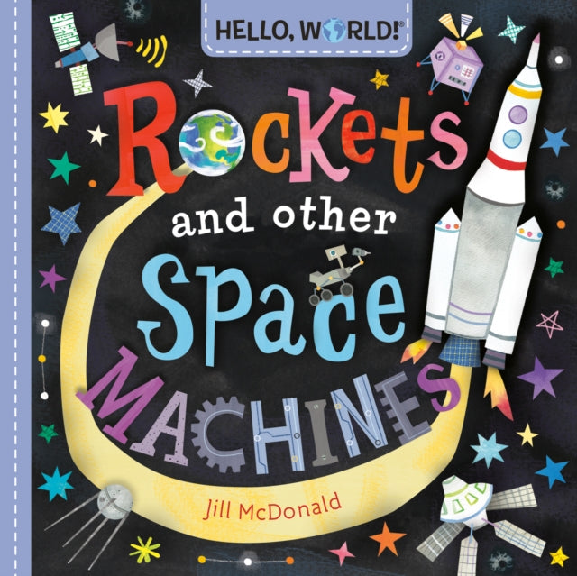 Hello World Rockets and Other Space Machines