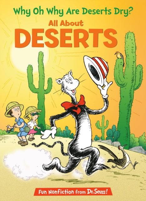 Why Oh Why Are Deserts Dry All About Deserts