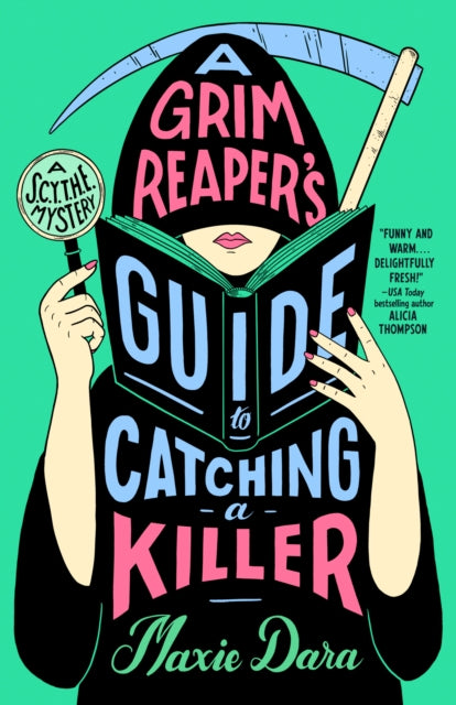 A Grim Reapers Guide to Catching a Killer