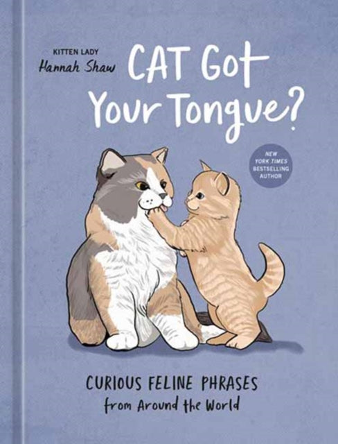 Cat Got Your Tongue
