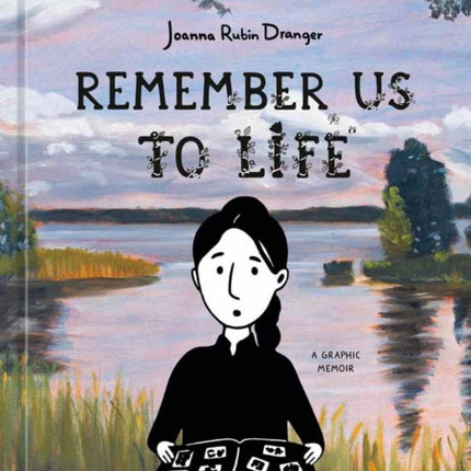 Remember Us to Life