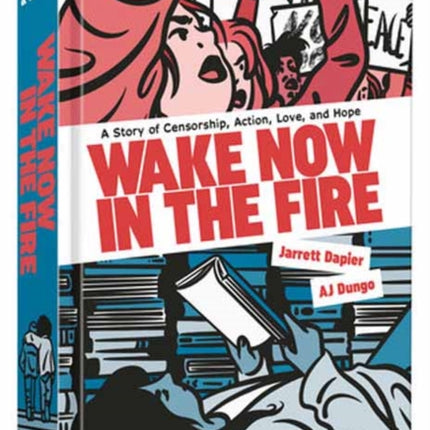 Wake Now in the Fire