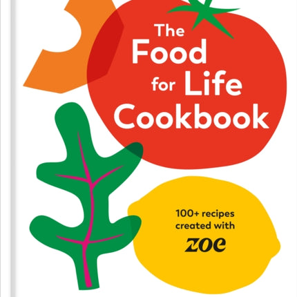 The Food for Life Cookbook