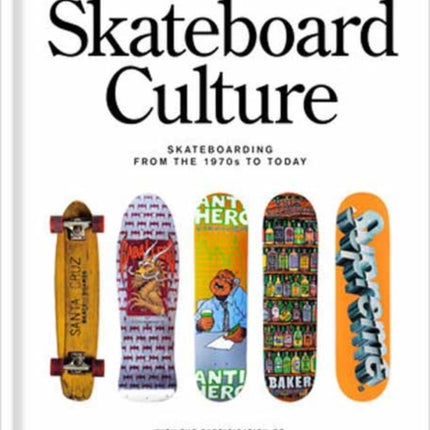Skateboard Culture