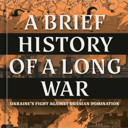 A Brief History of a Long War