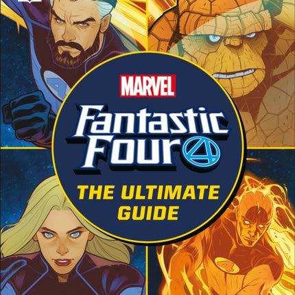 Fantastic Four The Ultimate Guide