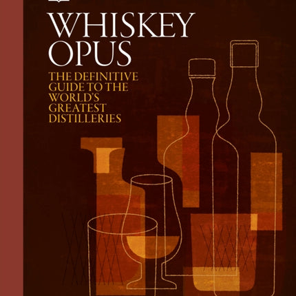 Whiskey Opus