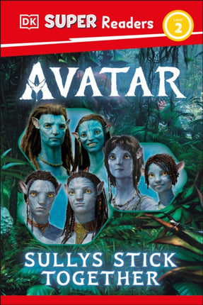 DK Super Readers Level 2 Avatar Sullys Stick