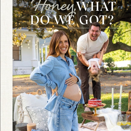 Honey What Do We Got