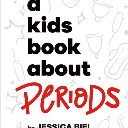 A Kids Book about Periods