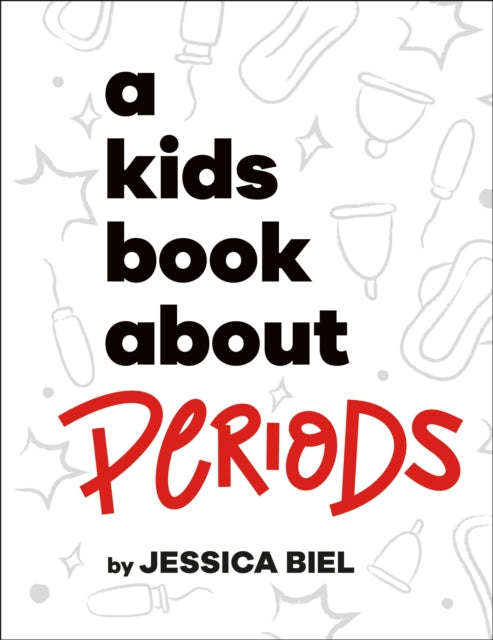 A Kids Book about Periods