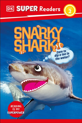 DK Super Readers Level 2 Snarky Shark