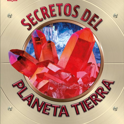 Secretos del Planeta Tierra Explanatorium of the Earth