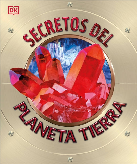 Secretos del Planeta Tierra Explanatorium of the Earth