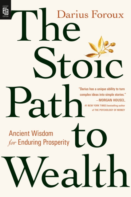 The Stoic Path to Wealth