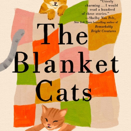 The Blanket Cats