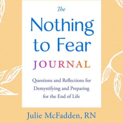 The Nothing to Fear Journal