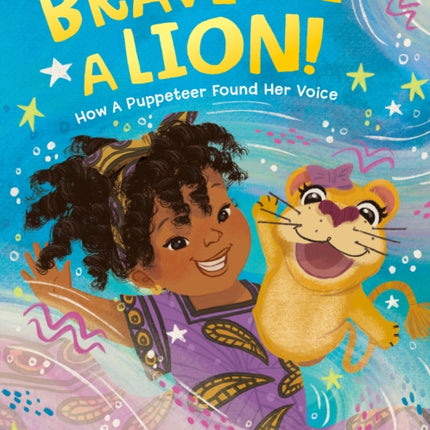 Brave like a Lion