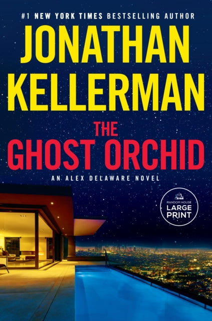 The Ghost Orchid: An Alex Delaware Novel