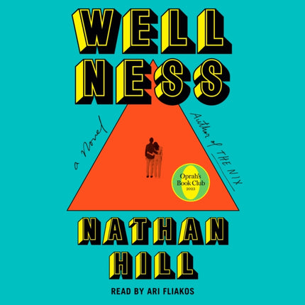 Wellness: A Novel (Oprah's Book Club)