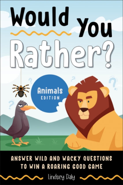 Would You Rather Animals Edition