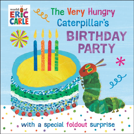 The Very Hungry Caterpillars Birthday Party