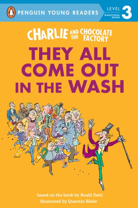 Charlie and the Chocolate Factory They All Come Out in the Wash