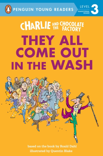 Charlie and the Chocolate Factory They All Come Out in the Wash