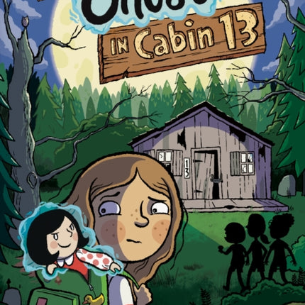 The Ghost in Cabin 13 1