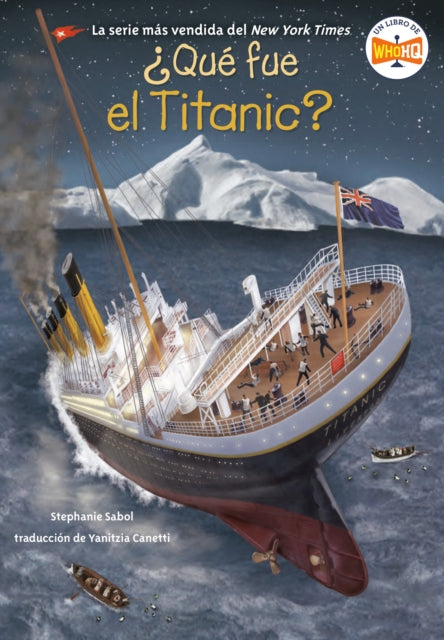 Qué fue el Titanic What Was the Titanic Spanish
