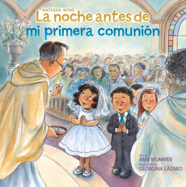 La noche antes de mi primera comunión The Night Before My First Communion Spanish Edition